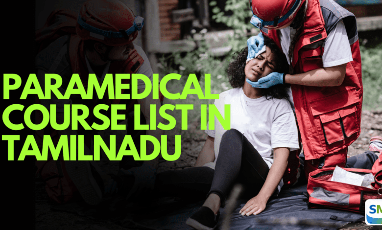 Paramedical Course List in Tamilnadu