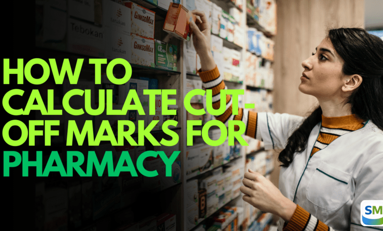 Pharmacy Cut-Off Mark Calculation