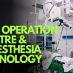 B.Sc. Operation Theatre & Anaesthesia Technology