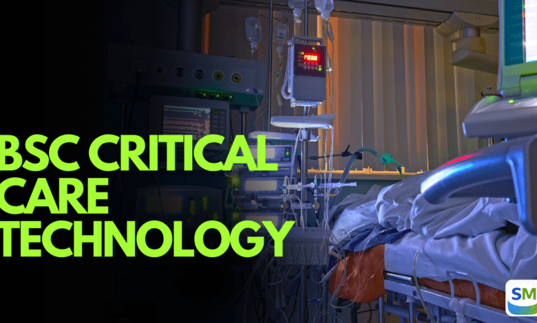 BSc Critical Care Technology