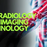 BSc Radiology and Imaging Technology