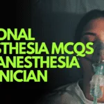 Regional Anesthesia MCQs for Anesthesia Technician