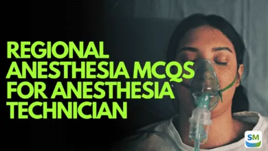 Regional Anesthesia MCQs for Anesthesia Technician – Prometric Exam Preparation Regional Anesthesia MCQs for Anesthesia Technician