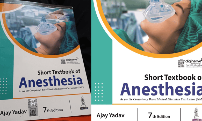 Bsc Operation Theatre & Anaesthesia Technology Book Pdf Free Download Short Textbook of Anaesthesia by Ajay Yadav